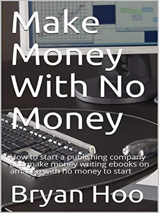 Title details for Make Money With No Money by bryanandrobert - Available